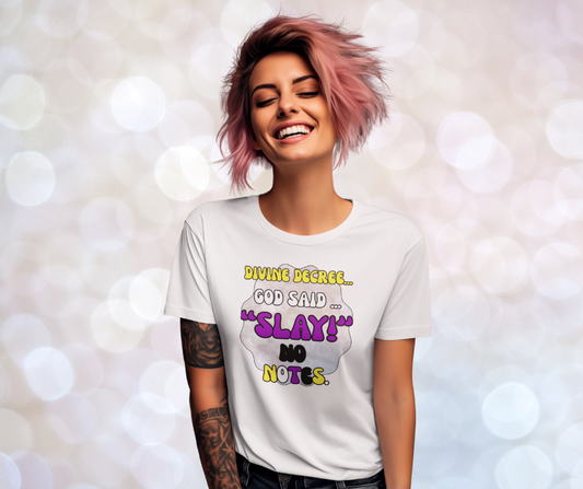GOD SAID "SLAY"- TEE